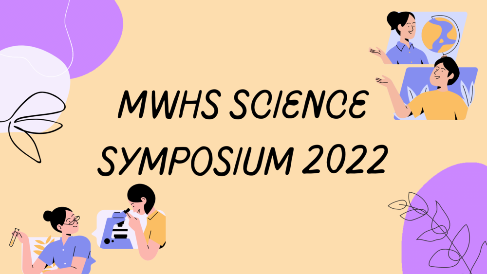 MWHS Science Symposium 2022