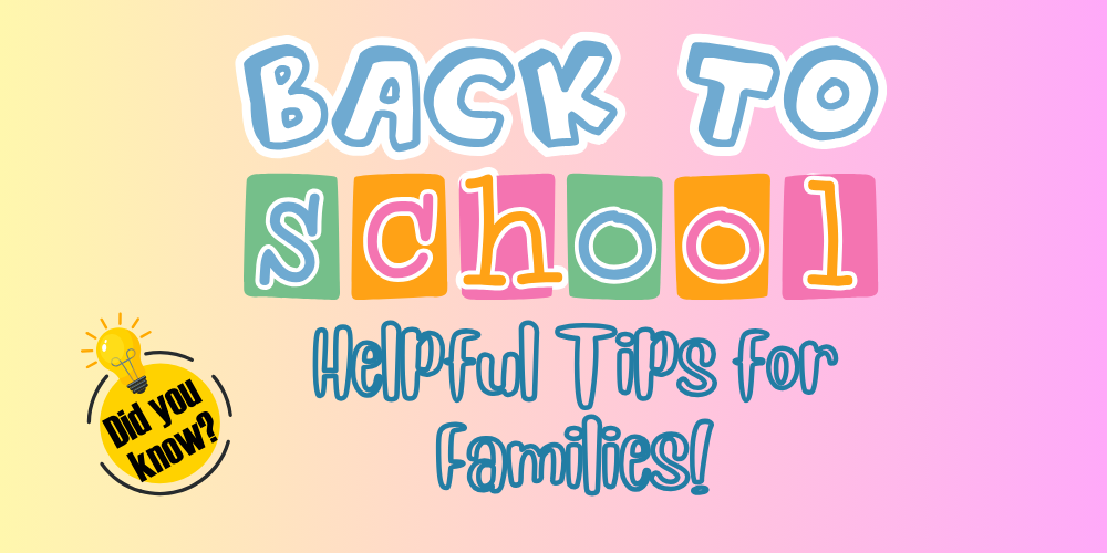 helpful tips for families