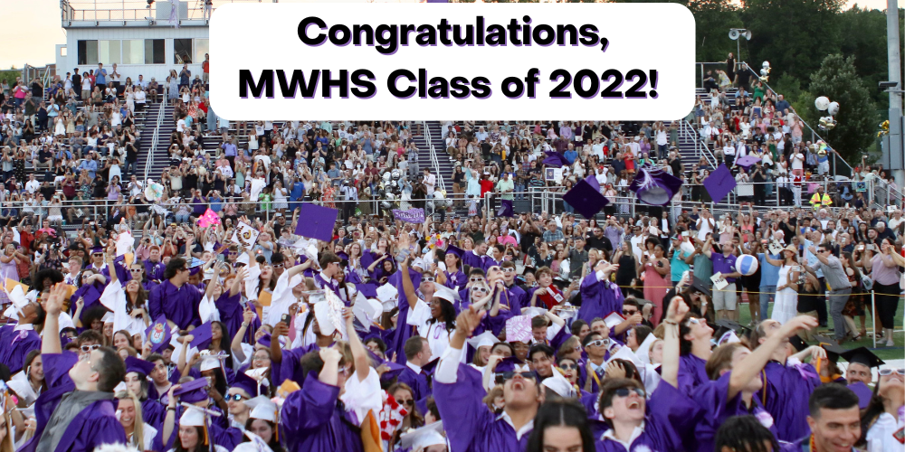 Congratulations, Class of 2022! We will miss you! MonroeWoodbury